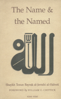 The Name and the Named 1887752293 Book Cover