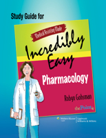 Study Guide for Medical Assisting Made Incredibly Easy Pharmacology 0781775108 Book Cover