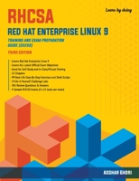 RHCSA Red Hat Enterprise Linux 9: Training and Exam Preparation Guide (EX200), Third Edition 1775062163 Book Cover