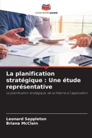 La planification stratégique: Une étude représentative 6206133540 Book Cover