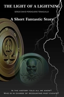 THE LIGHT OF A LIGHTNING: A Short Fantastic Story B0FG14TNJ6 Book Cover