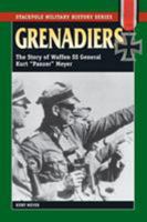 Grenadiers: The Story Of Waffen SS General Kurt 'Panzer' Meyer 081173921X Book Cover
