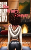 She Wants Forever 1973235641 Book Cover