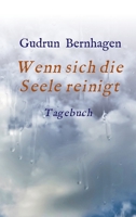 Wenn sich die Seele reinigt (German Edition) 3748295634 Book Cover