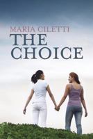 The Choice 1560236388 Book Cover