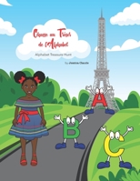 Chasse au Trésor de l'Alphabet: Alphabet Treasure Hunt B08CPDBGTW Book Cover