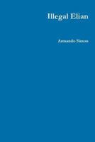 Illegal Elian 1312339535 Book Cover