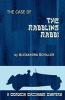 The Case of the Rabbling Rabbi 161863092X Book Cover