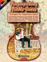 Fingerpicking Fiddle Tunes: Arranged for Fingerstyle Guitar 1574241281 Book Cover