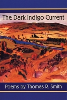 The Dark Indigo Current 0930100662 Book Cover