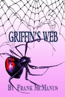 Griffin's Web B0F1YHMR2M Book Cover