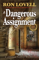 A Dangerous Assignment 1953517099 Book Cover