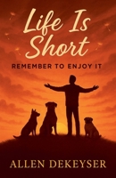 Life Is Short Remember To Enjoy It B0FSZCLHCP Book Cover