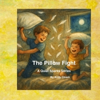 The Pillow Fight B0FR3ZZDLS Book Cover