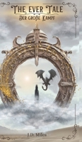 The Ever Tale: Der große Kampf (German Edition) 3384138996 Book Cover