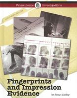 Fingerprints and Impression Evidence (Crime Scene Investigations) 1420500376 Book Cover