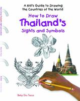 How to Draw Thailand's Sights and Symbols 1404227415 Book Cover