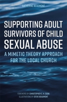 Supporting Adult Survivors of Child Sexual Abuse 1785925016 Book Cover