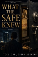 What the Safe Knew B0H86QTD6S Book Cover