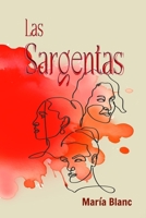 Las Sargentas: primer caso Perera y Caldés (Spanish Edition) B0DSRPZ8XB Book Cover