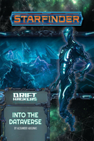 Starfinder Adventure Path: Into the Dataverse 1640785108 Book Cover