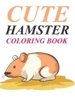 Cute Hamster Coloring Book: Hamster Activity Book For Kids null Book Cover