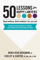 50 Lessons for Happy Lawyers 0997263741 Book Cover