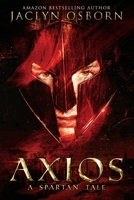 Axios: A Spartan Tale B0CJTGMPLL Book Cover