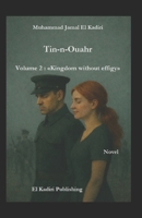 Tin-N-Ouahr: Tome 2: "royaut� Sans Effigie" 154981169X Book Cover