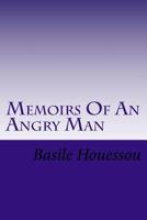 Memoirs Of An Angry Man 1523303492 Book Cover
