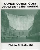Construction Cost Analysis and Estimating 0130832073 Book Cover