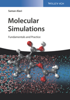 Molecular Simulations: Fundamentals and Practice 3527341056 Book Cover