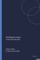Teaching to Learn: A View from the Field 907787481X Book Cover