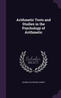 Arithmetic Tests and Studies in the Psychology of Arithmetic 1358813752 Book Cover