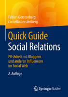 Quick Guide Social Relations: Pr-Arbeit Mit Bloggern Und Anderen Influencern Im Social Web 3658210729 Book Cover