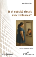 Et si obésité rimait avec violences ? (Psycho-Logiques) 233654783X Book Cover