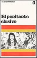 El Penitente Elusivo: A Graded Reader for Beginning Students 0884368610 Book Cover