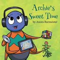 Archie's Sweet Time B0CQFX3DXX Book Cover