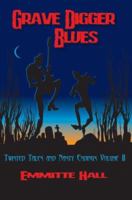 Grave Digger Blues 0595427839 Book Cover