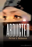 Abducted 099074566X Book Cover