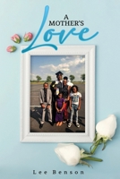 A Mother's Love B0GGTKC8TZ Book Cover
