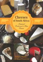 Cheeses of South Africa 1920289372 Book Cover