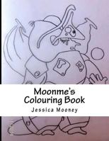 Moonme's Colouring Book 1495230376 Book Cover