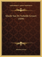 Klucht Van De Verliefde Grysert (1659) 1169386903 Book Cover