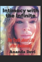 Intimacy with the Infinite: The Truth about Life after Awakening 169327261X Book Cover