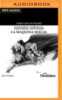 Fantas?as Er?ticas: La M?quina Sexual B0BQ74714M Book Cover