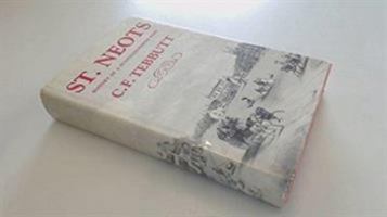 St. Neots: A History of a Huntingdonshire Town 0850332702 Book Cover