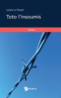Toto l'insoumis (French Edition) 2748345452 Book Cover