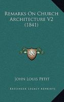 Remarks On Church Architecture V2 1120865433 Book Cover