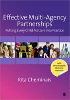 Effective Multi-Agency Partnerships: Putting Every Child Matters Into Practice 1848601395 Book Cover